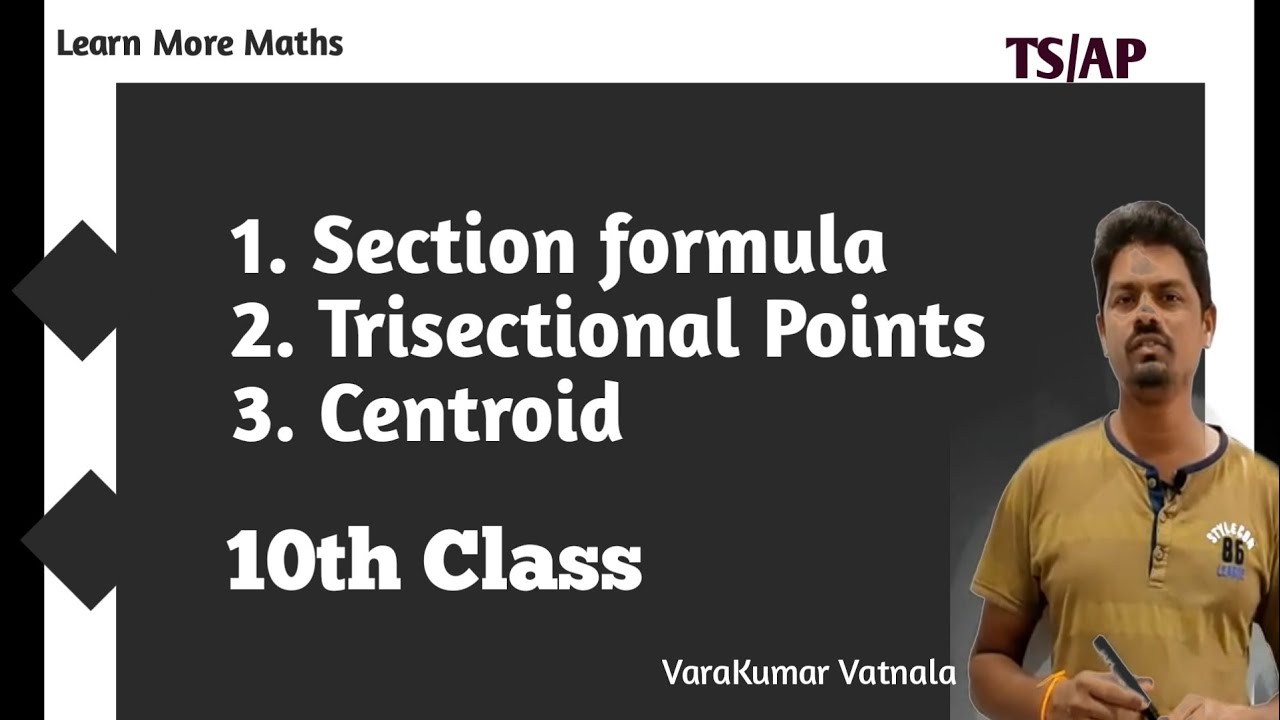 10th Class | Maths | Section formula | Trisectional Points | Centroid of a triangle | TS & AP.