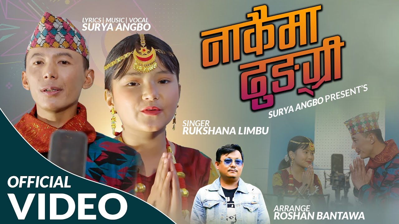 Rukshana Limbu/Surya Angbo/Roshan Bantawa/Nakaima Dhungri.