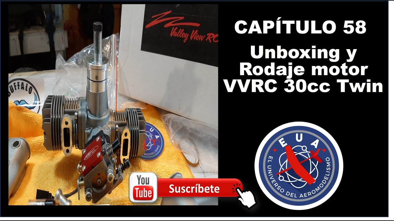 Capítulo 58 Unboxing y Rodaje Motor gasolina VVRC 30 cc Twin (Proyecto Nieuport)