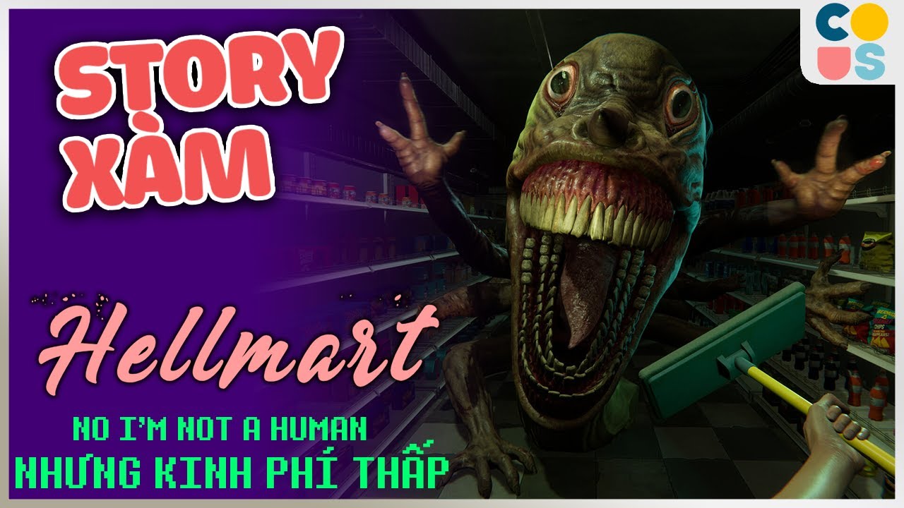 Story Xàm: Hellmart - Game siêu chết não