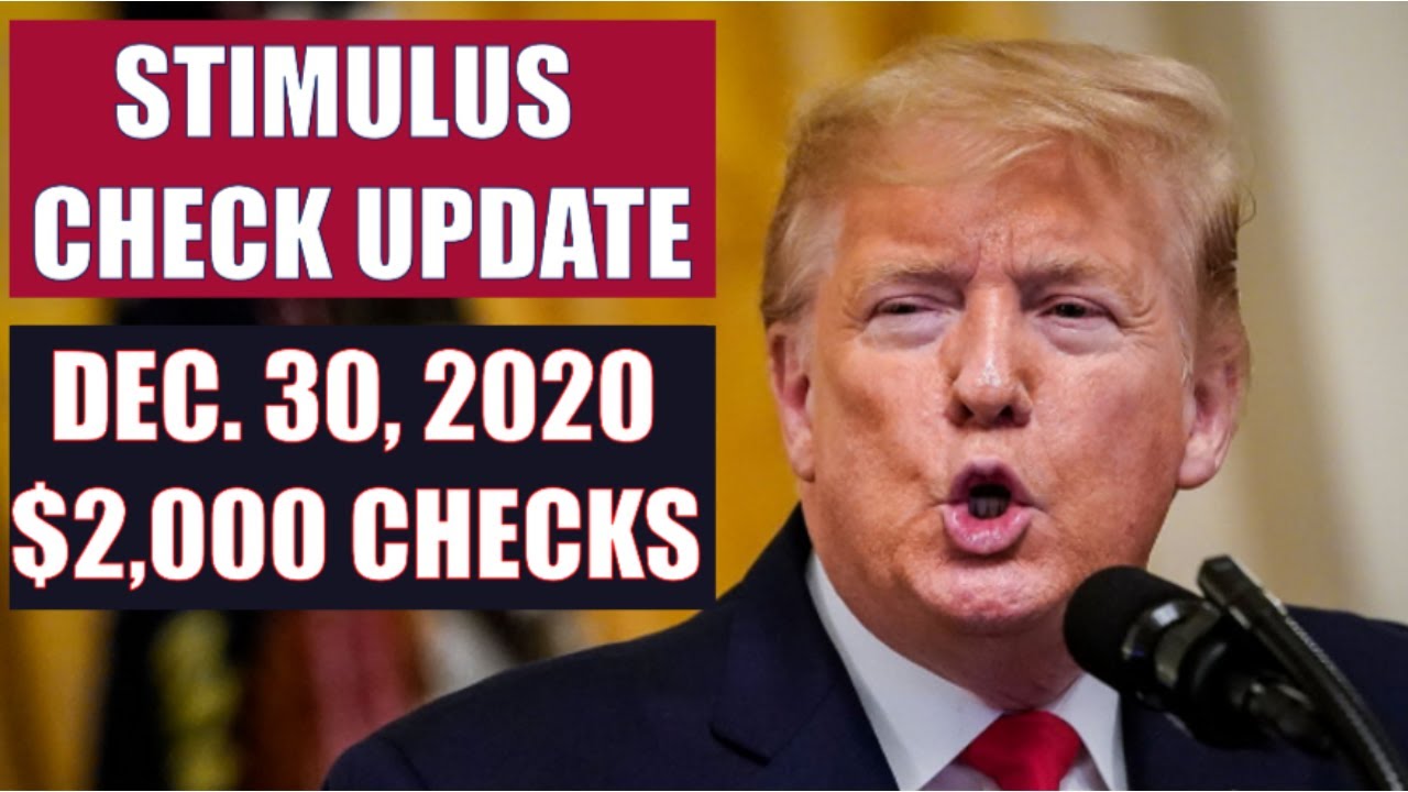 SECOND STIMULUS CHECK UPDATE | $2000 STIMULUS CHECKS DECEMBER 30 UPDATE (STIMULUS PACKAGE)