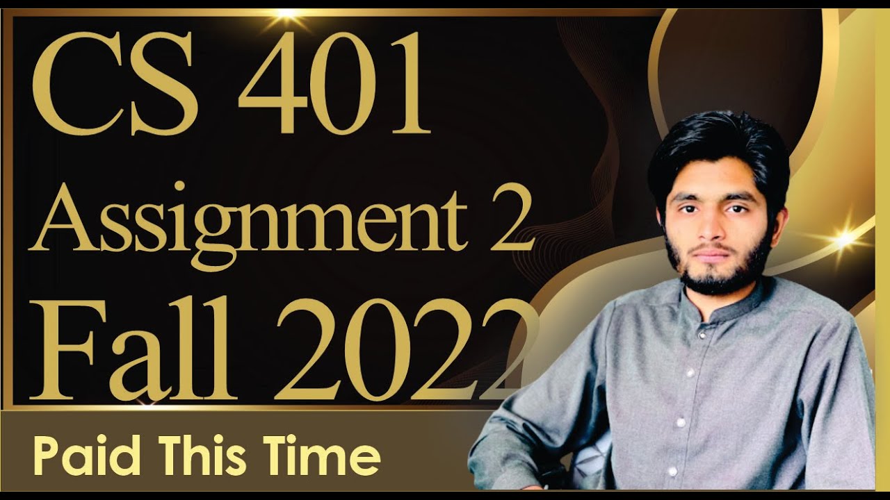 CS 401 assignment 2 fall 2022