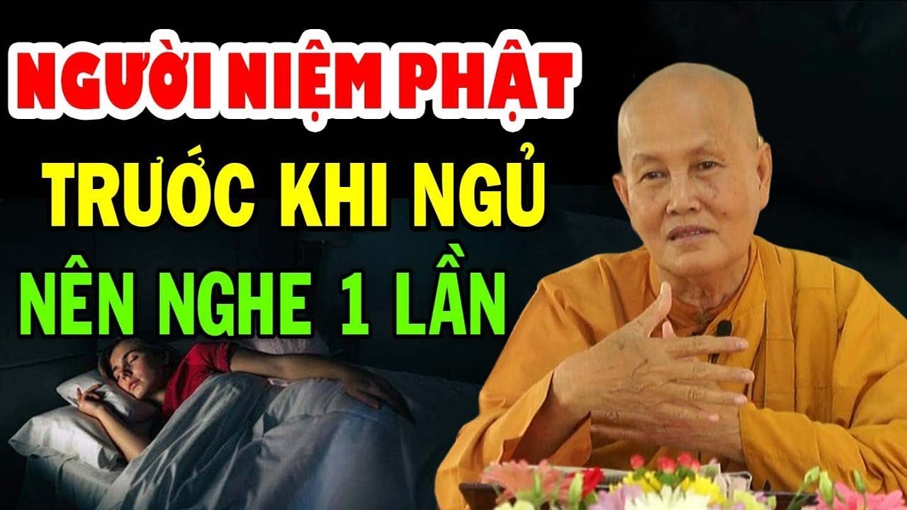 Người Niệm Phật Trước Khi Ngủ Nên Biết Điều Này ( Bài Giảng Cực Hay ) - Sư cô Tâm Tâm