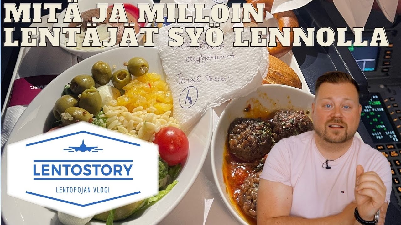 Lentostory: Lentäjien ruokailu
