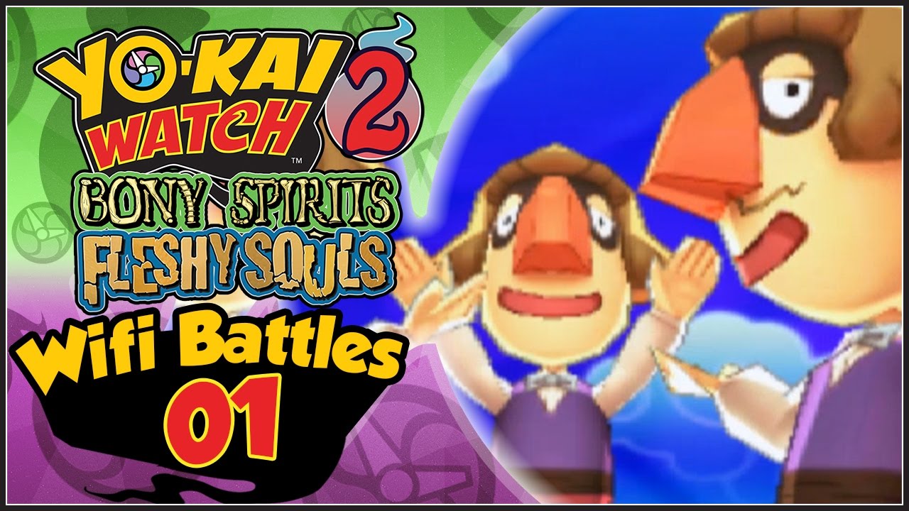 Yo-Kai Watch 2 - RANKED Competitive Online Wifi Battles - Part 1 | Nosirs ROCK!