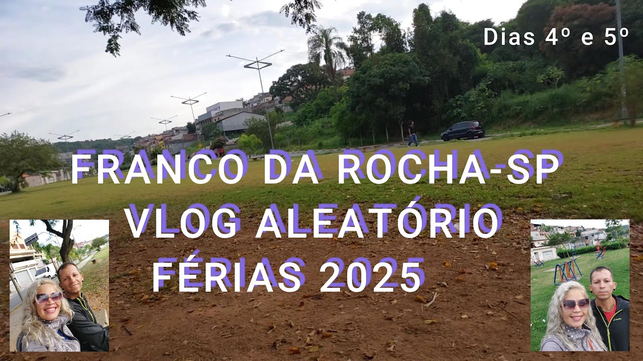 Franco da Rocha -SP Vlog Aleatório das Férias 2025 (dias  4º e 5º)