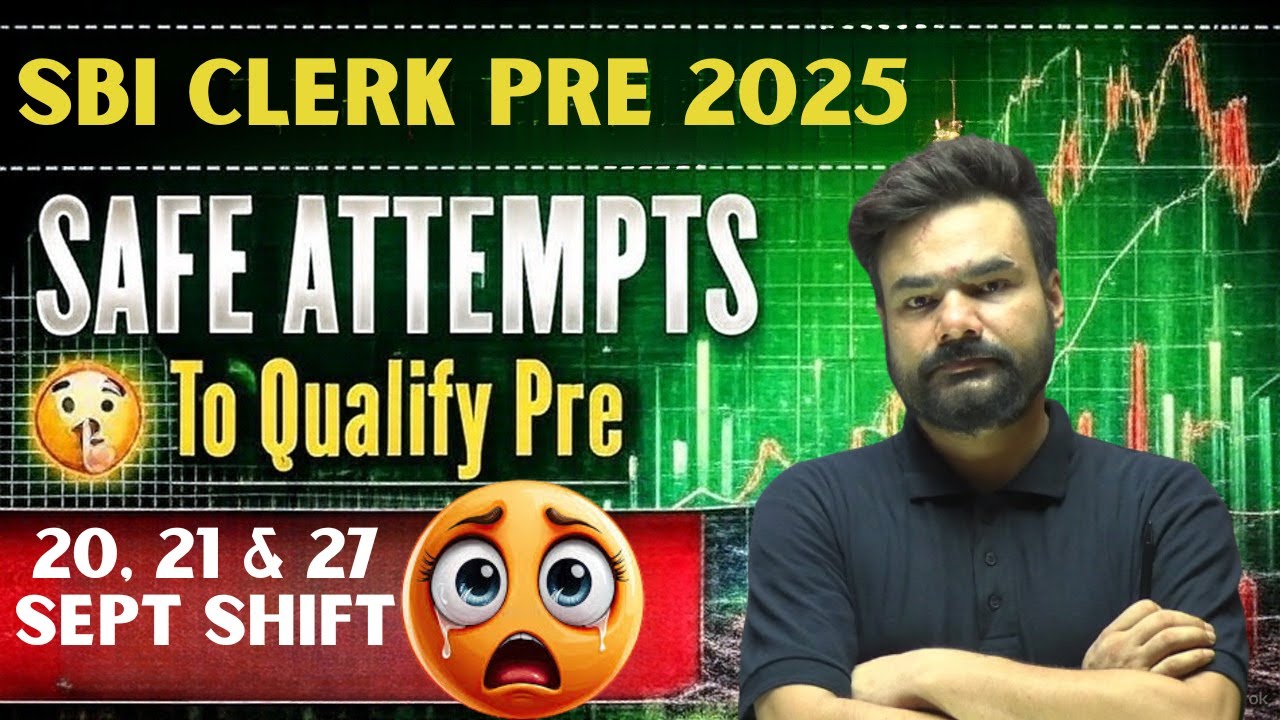 🚨 SBI Clerk Prelims 2025  📊 Safe Attempts ✅ Expected Cut-Off 🎯 SBI Clerk Prelims Exam Analysis 2025