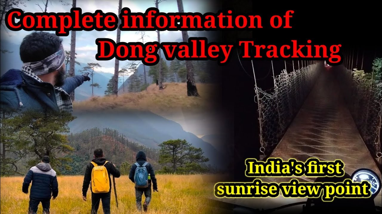 Dong valley ride Dec22 Ep-3||Dong valley sunrise view point||Dong valley tracking||Arunachal Pradesh