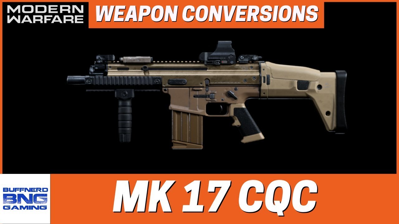 MK 17 CQC Weapon Conversion - Call Of Duty Modern Warfare