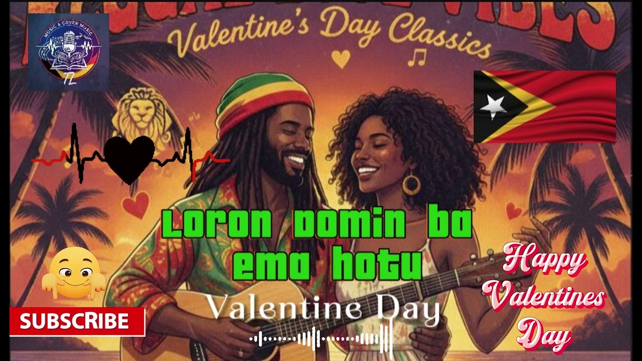 Loron Domin ba Ema Hotu - Valentine Day__Reggae Music