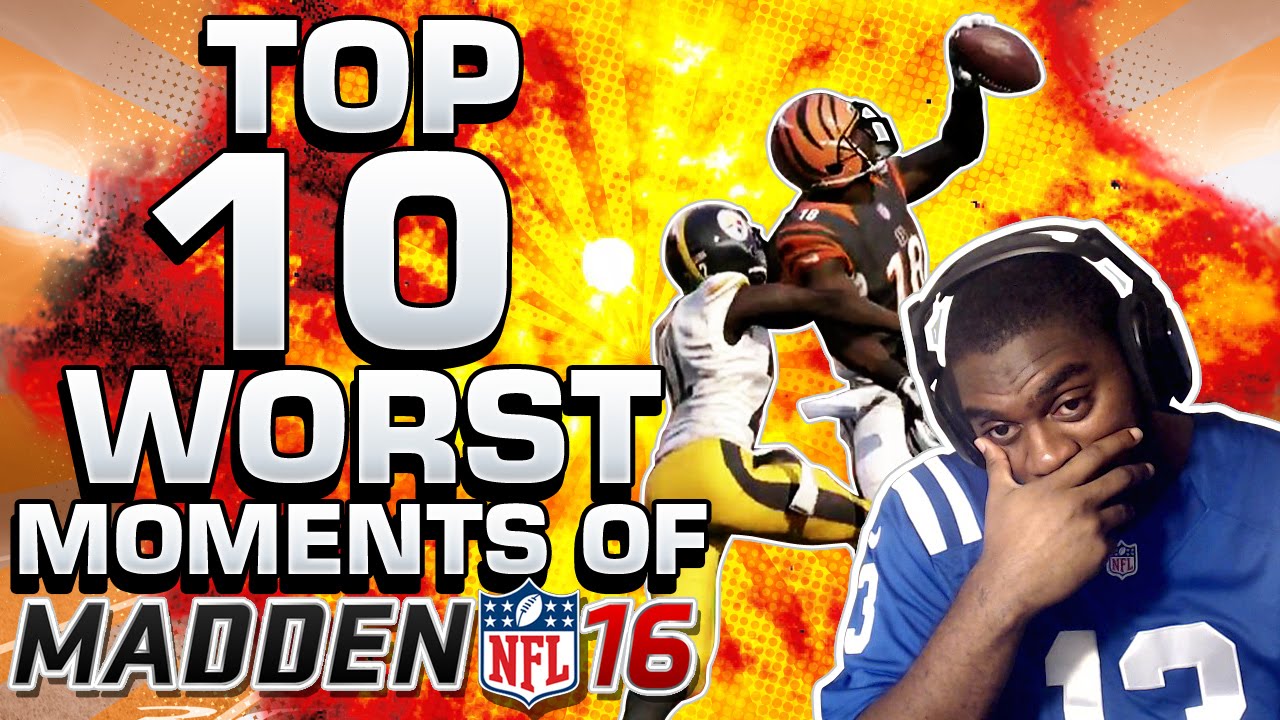 Top 10 Worst Moments Of Madden 16 Glitches & Gameplay