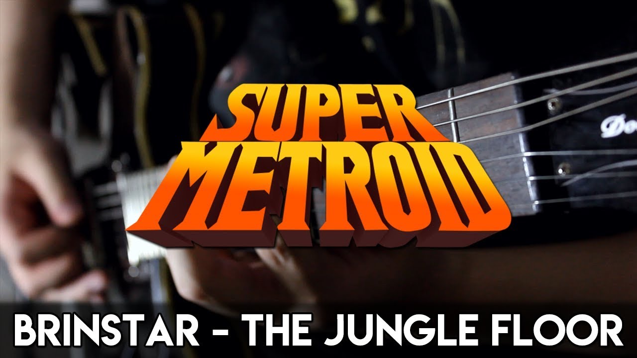 Brinstar - The Jungle Floor (Super Metroid) Guitar Cover | DSC