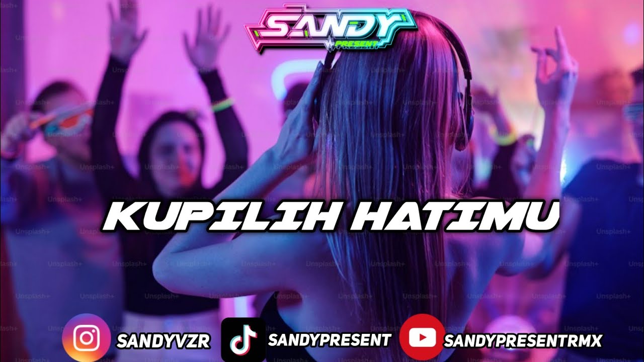 DJ KUPILIH  HATIMU – SOUND YANG PERNAH VIRAL DI TIKTOK ‼️
