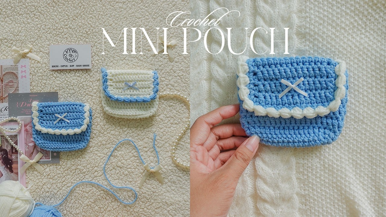 Crochet Mini Pouch𐙚 Hướng dẫn m&oacute;c t&uacute;i mini đựng đồ makeup/ skincare xinh xinh𐙚 Vyvascrochet