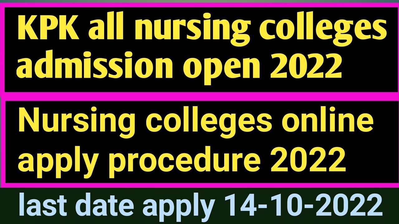 kpk all nursing colleges online apply procedure 2022 || KMU all institute admission open 2022