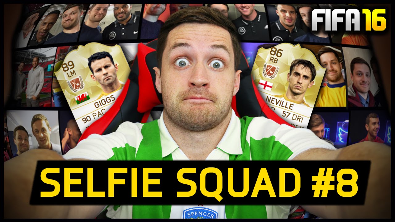 SELFIE SQUAD #8 - GIGGS & NEVILLE!!! - Fifa 16 Ultimate Team