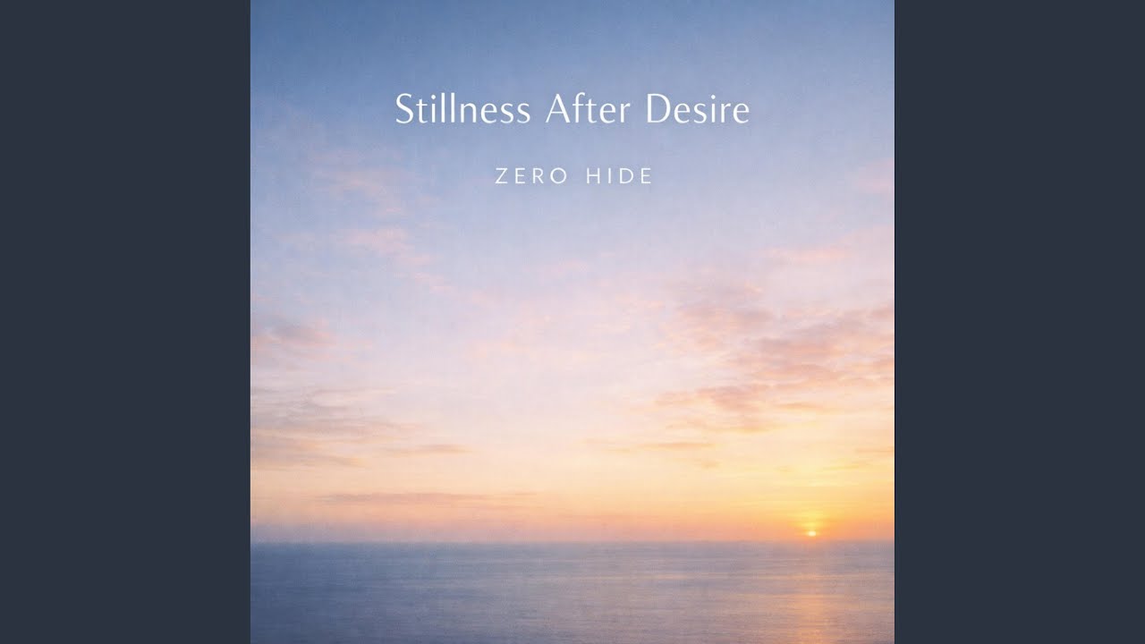 Stillness After Desire
