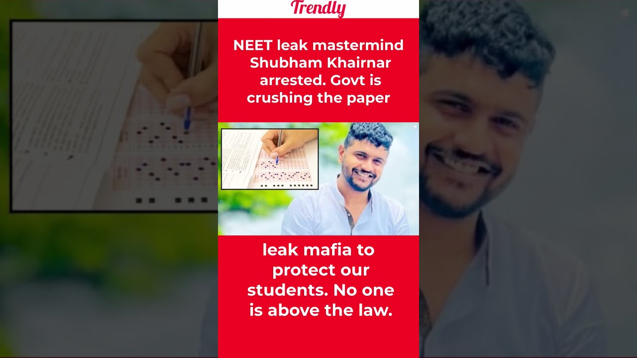 NEET leak mastermind Shubham Khairnar arrested. Govt is crushing the paper leak Mafia #shorts #news