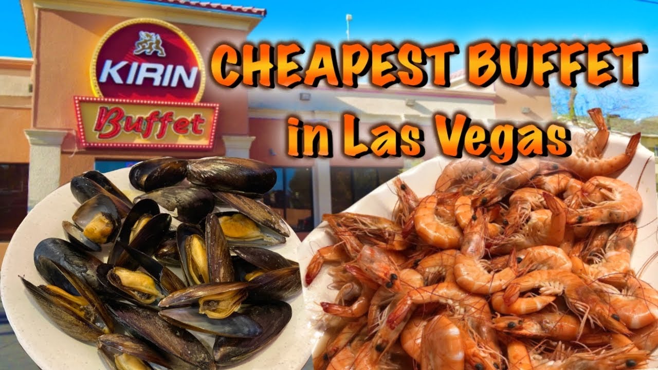 Самый дешевый шведский стол в Лас-Вегасе | Kirin Buffet
