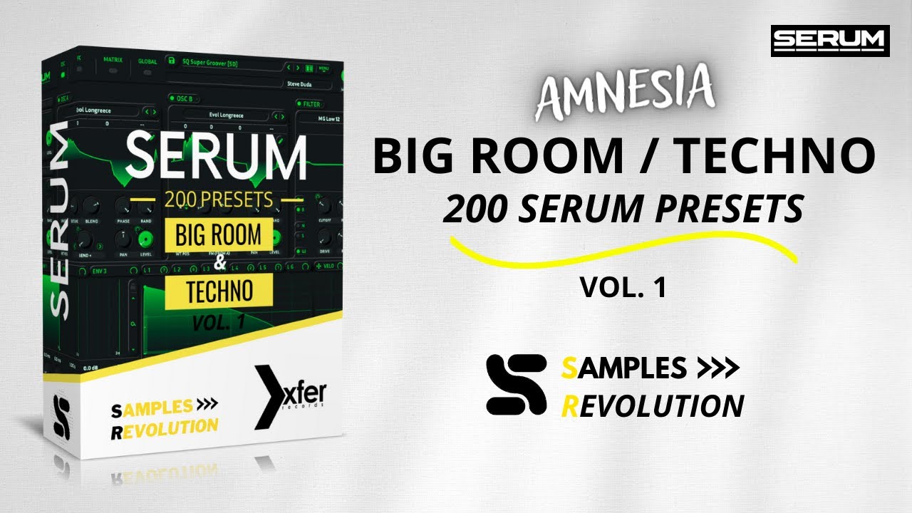 AMNESIA | Big Room / Techno Presets [200 Serum Presets] DOWNLOAD NEW PACK (REVEALED STYLE)