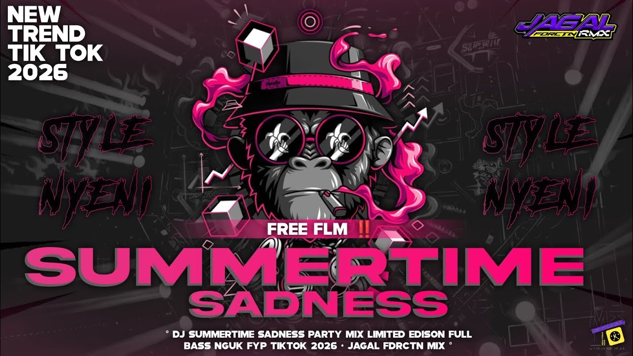FREE FLM ‼️ DJ SUMMERTIME SADNESS STYLE LIMITED EDISON FULL BASS NGUNG FYP TIKTOK • JAGAL FDRCTN Mix