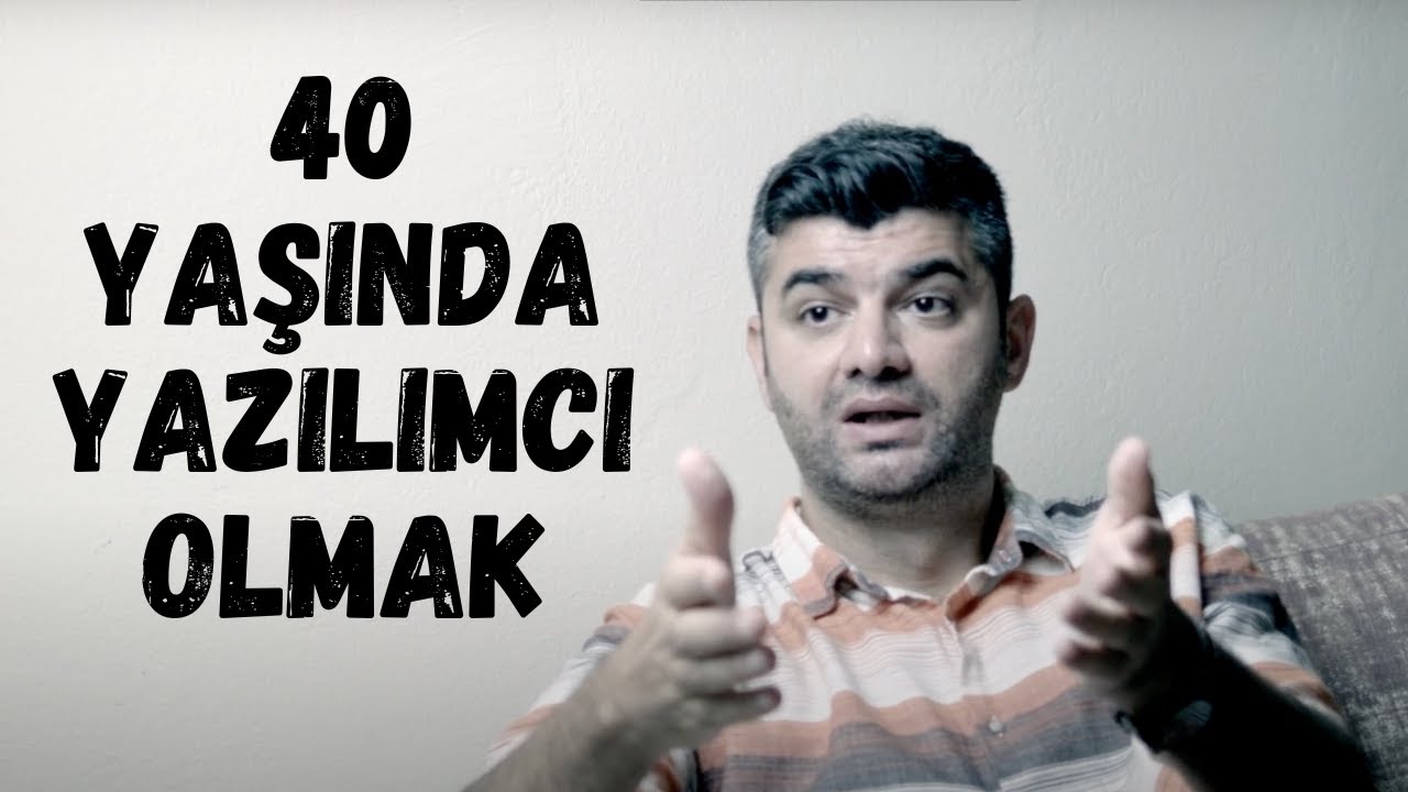40 yaşında yazılımcı olunabilir mi?