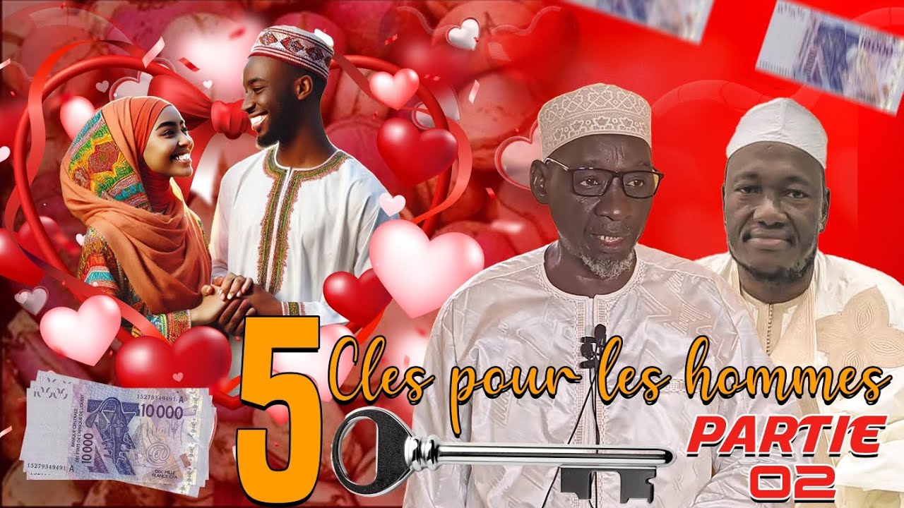 IMAM MADOU KONÉ ABDOULAYE KOÏTA : 5 CLÉS POUR LES HOMMES SECRETS DE L'AMOUR DANS UN COUPLE MUSULMAN