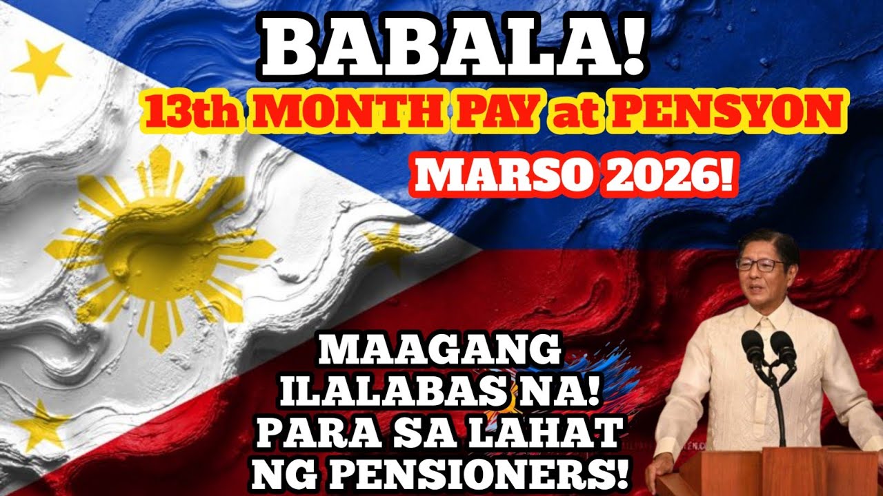 BABALA! 13th Month Pay at Pensyon sa Marso 2026 — Maagang Ilalabas para sa Lahat ng SSS Pensioners