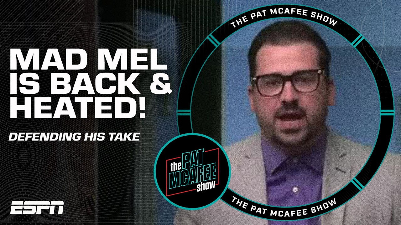MAD MEL IS BACK 🔥 & WILL NOT change his opinion on 'OUTLAWING' 2 high safeties | The Pat McAfee Show