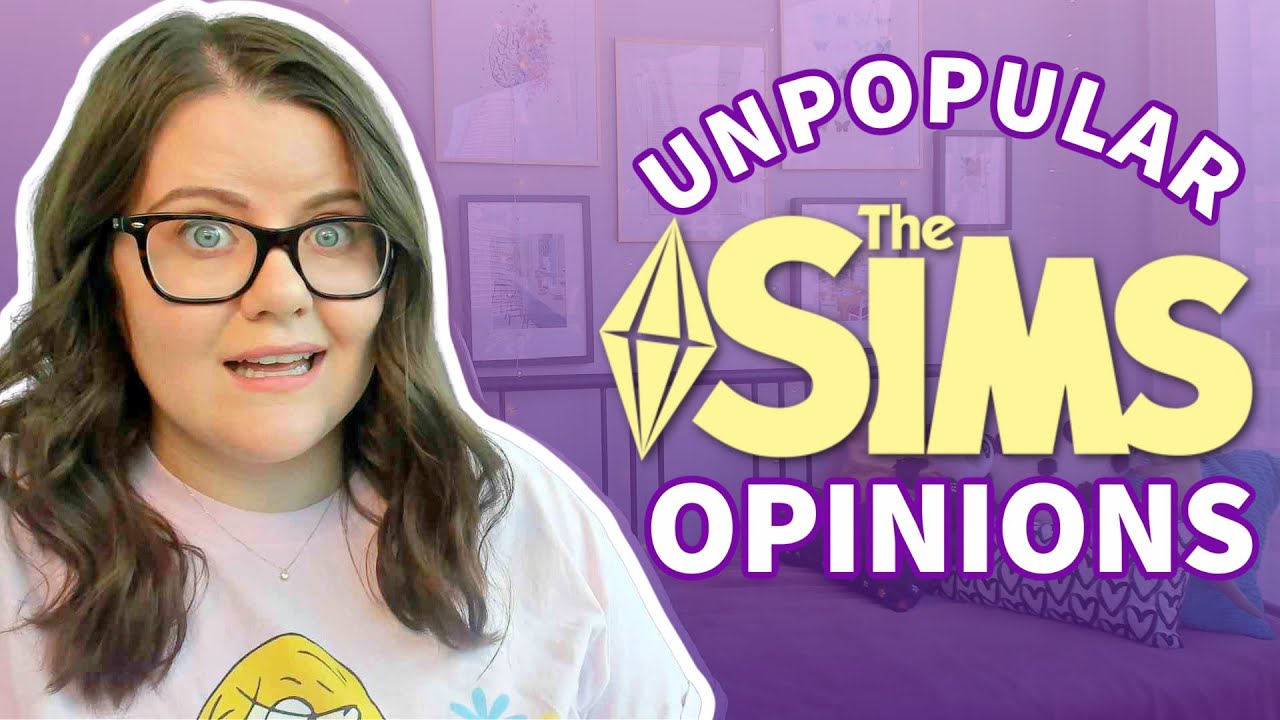 Exposing My Unpopular Opinions About The Sims 4 *oops*