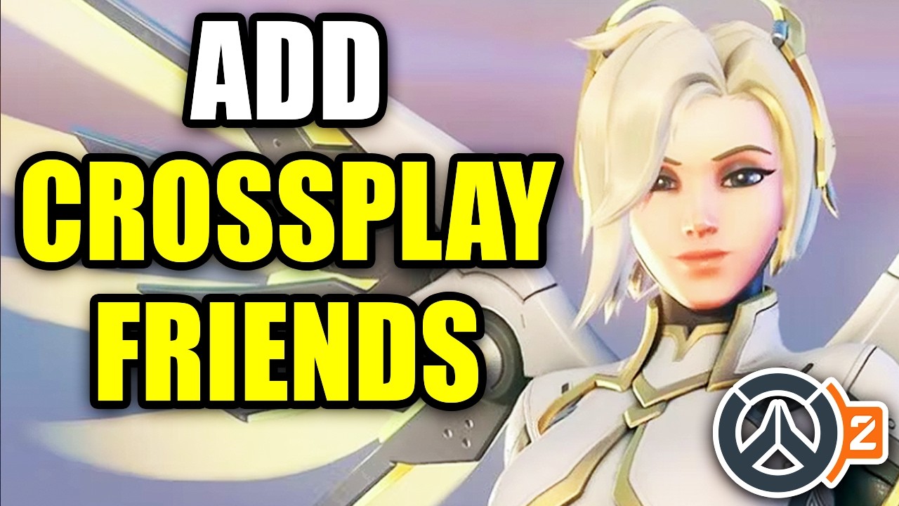 How To Add Crossplay Friends In Overwatch 2 - Easy Guide