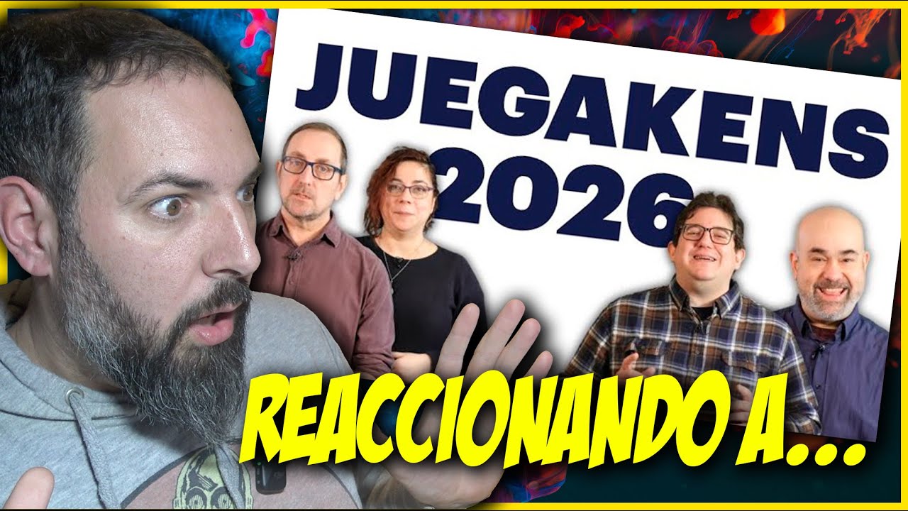 REACCIONANDO a los JUEGAKENS 2026 de DEVIR y MALDITO GAMES