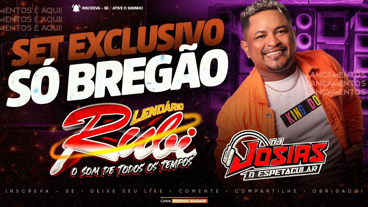 DJ JOSIAS O ESPETACULAR LEND&Aacute;RIO RUBI S&Oacute; PEDRADA 2026 I AS MELHORES DE 2026