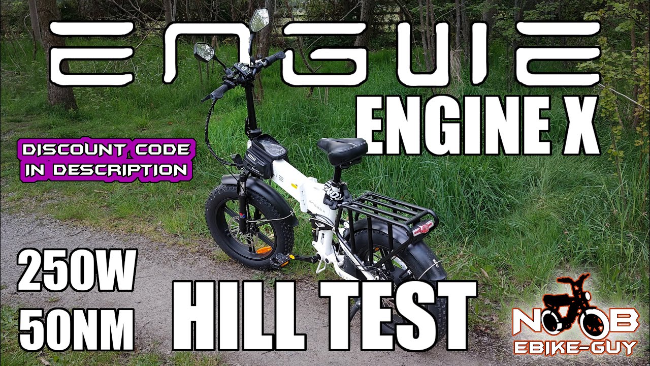 ENGWE ENGINE X - HILL TEST