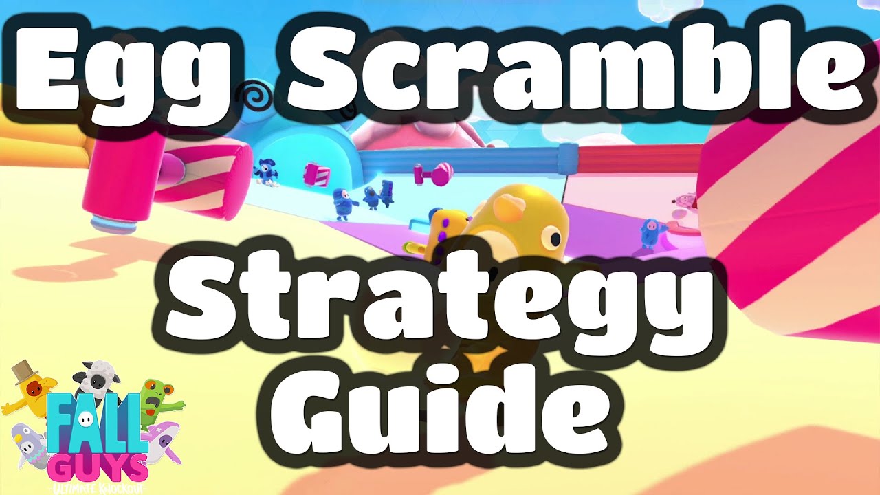 Egg Scramble Strategy Guide ► Fall Guys