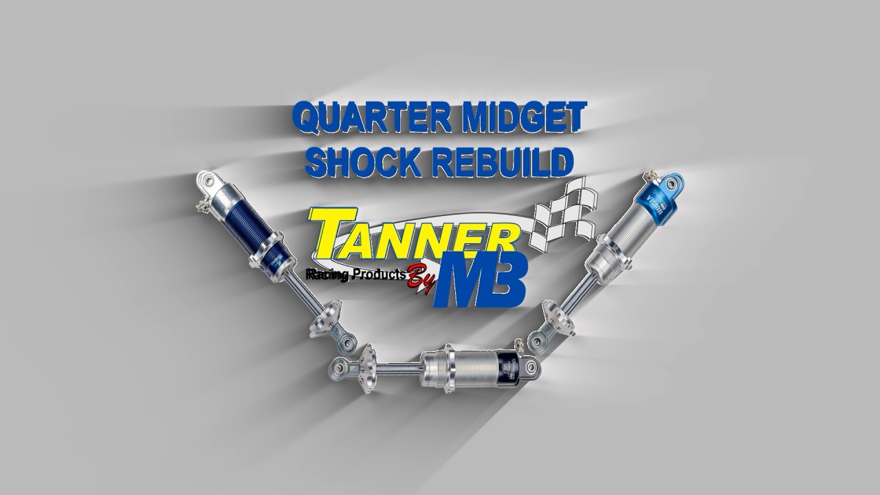 Как отремонтировать амортизатор для гоночного автомобиля класса Quarter Midget | Продукция Tanner...