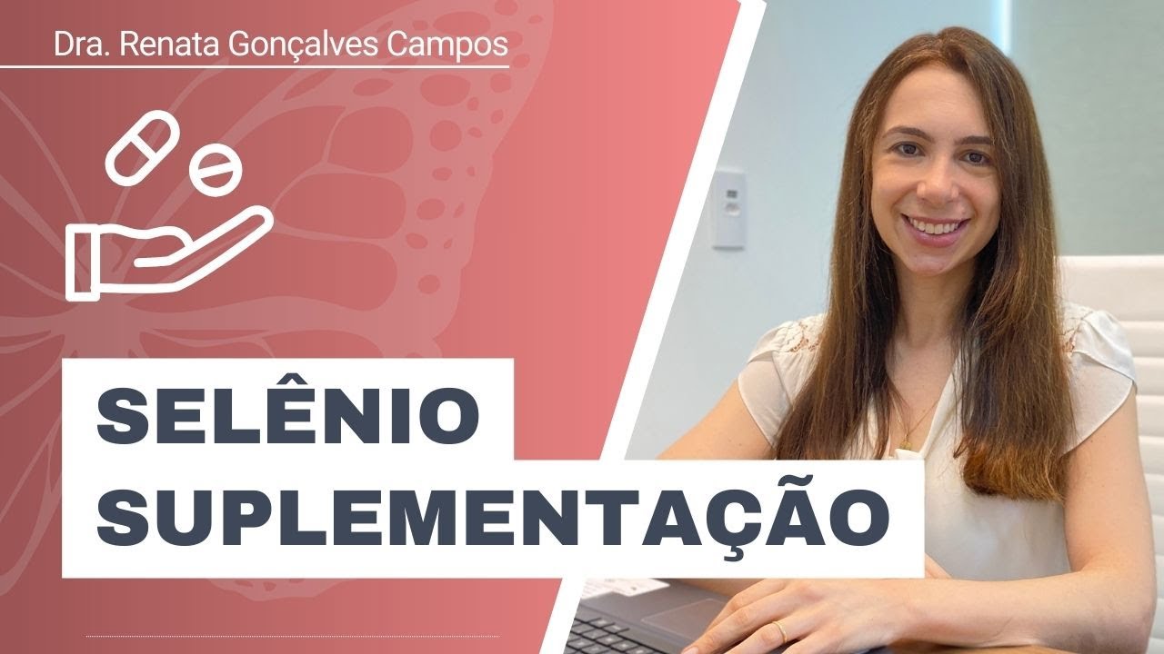 Suplementar Sel&ecirc;nio?