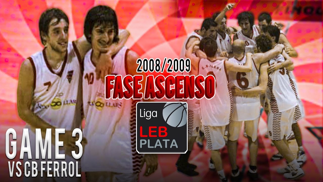 🔥 SUBIMOS a LEB || Partido 3 de la FASE de ASCENSO vs CB Ferrol
