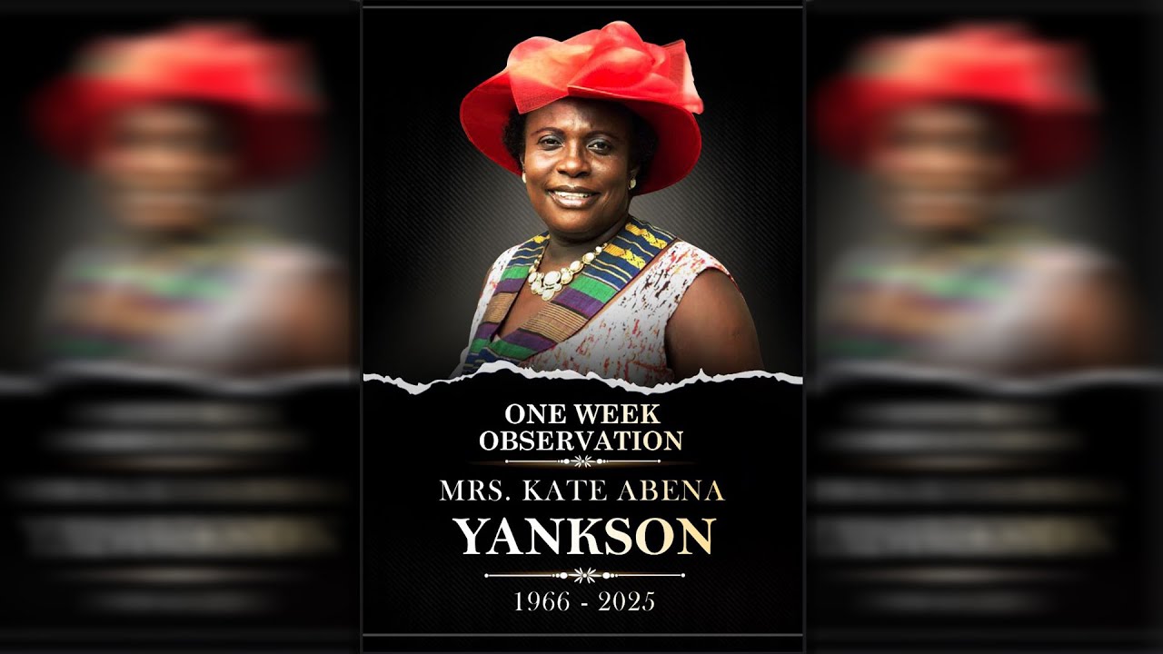One Week Observation - Late Mrs. Kate Abena Yankson