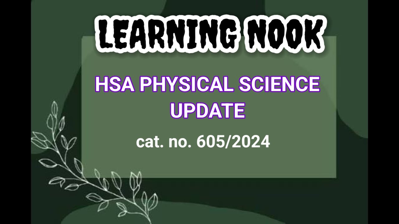 HSA PHYSICAL SCIENCE UPDATE 