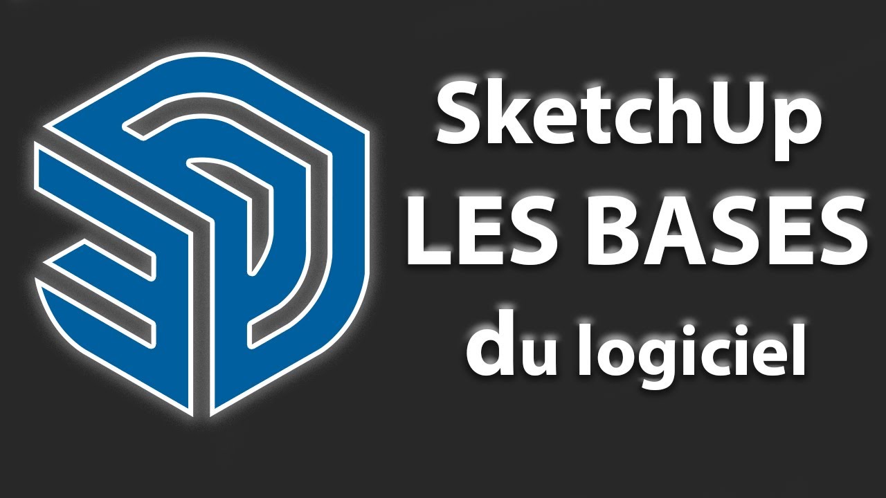 SketchUp FREE 40 minutes pour apprendre les bases
