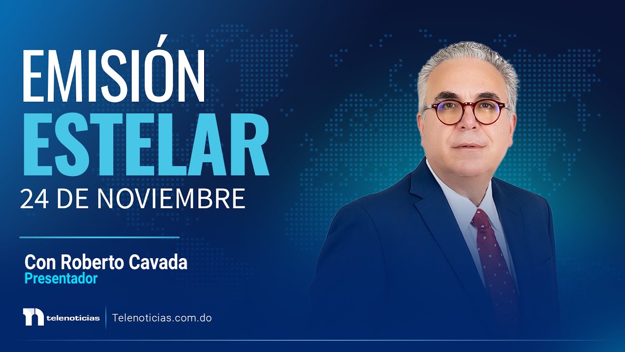 #ENVIVO | Emisi&oacute;n Estelar de Telenoticia con Roberto Cavada 24/11/2025