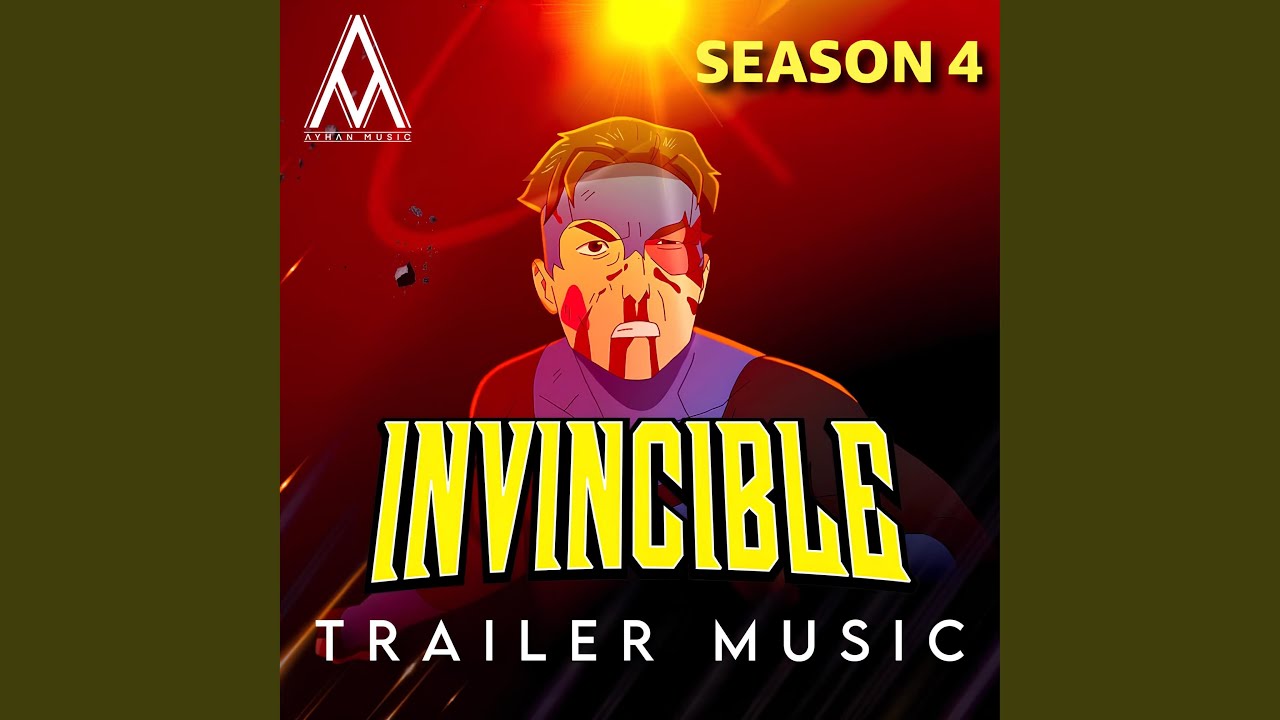 Invincible Main Theme | TRAILER MUSIC (Season 4)
