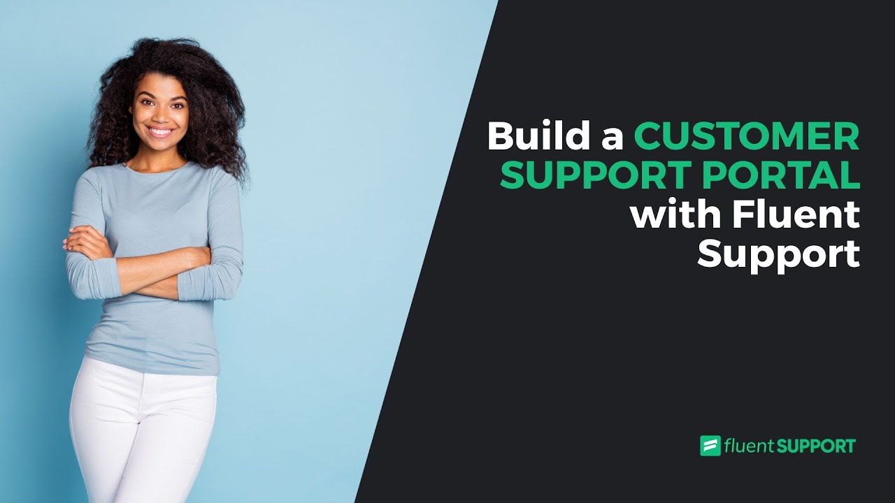 Create a CUSTOMER SUPPORT PORTAL with Fluent Support