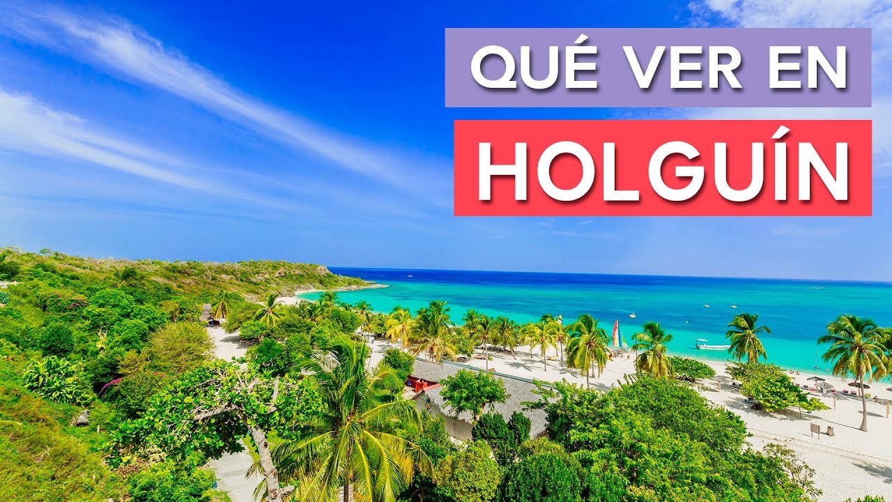 Qué ver en Holguín 🇨🇺 | 10 Lugares imprescindibles