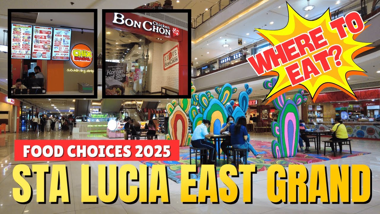 [4K] Sta Lucia East Grand Mall I What And Where To Eat I Cainta Rizal Philippines