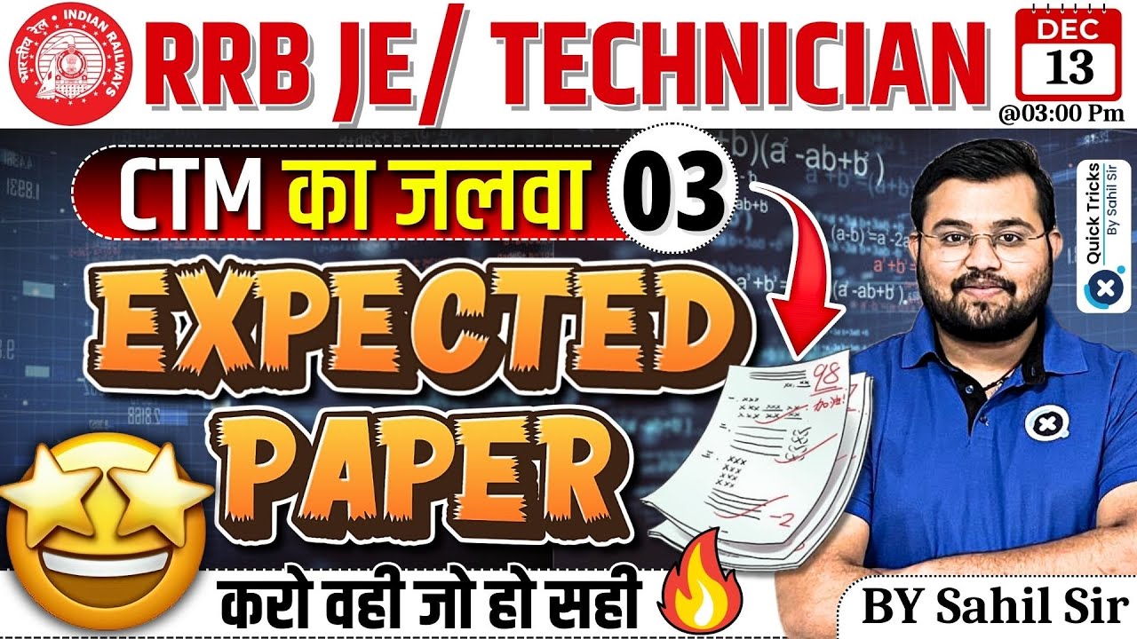 RRB JE/Technician 2024 |Maths Expected Questions-03|RRB JE/Technician Maths Class | CTM by Sahil sir