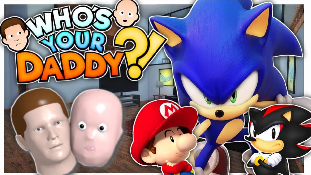 Sonic, Shadow & Mario Play Who’s Your Daddy!