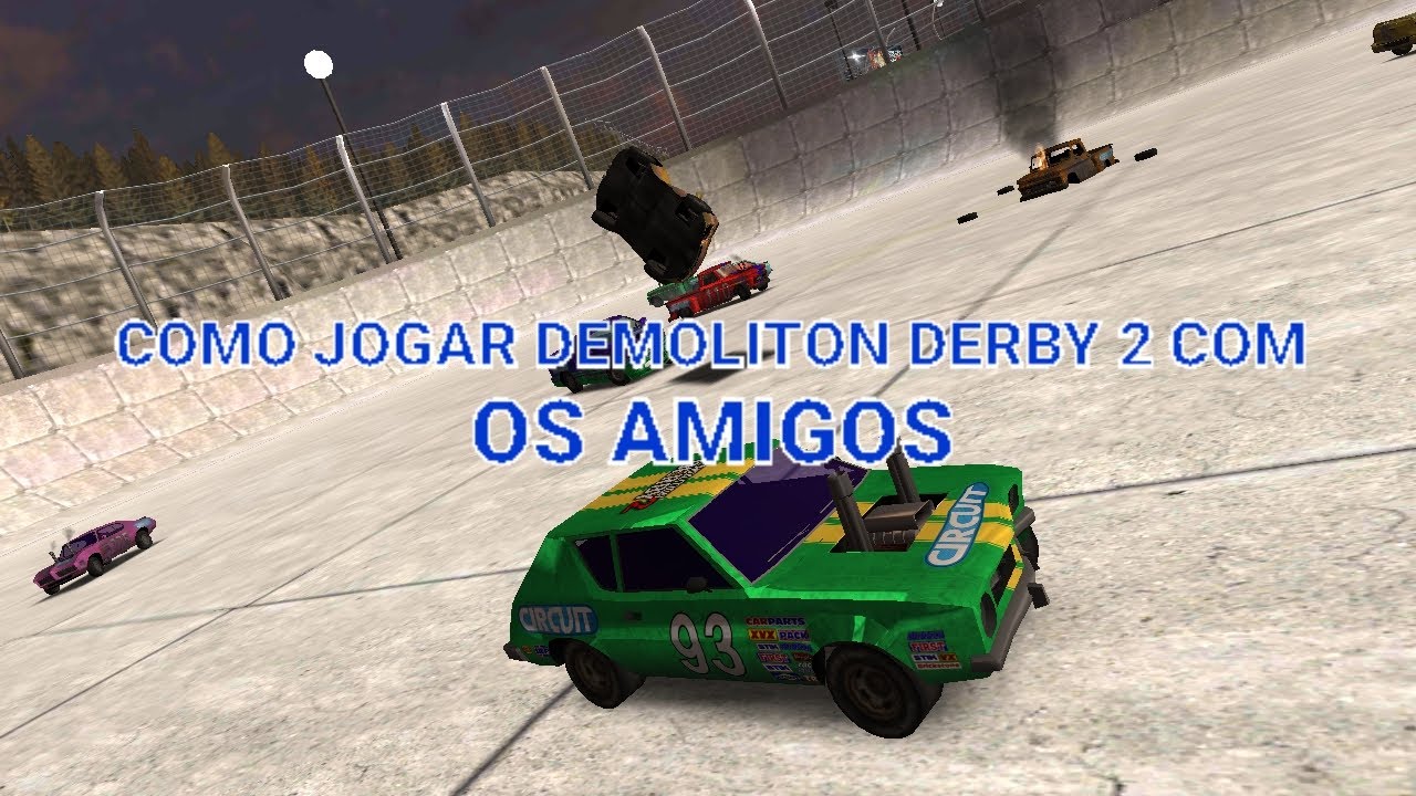 TUTORIAL DE COMO JOGAR DEMOLITION DERBY 2 COM OS AMIGOS