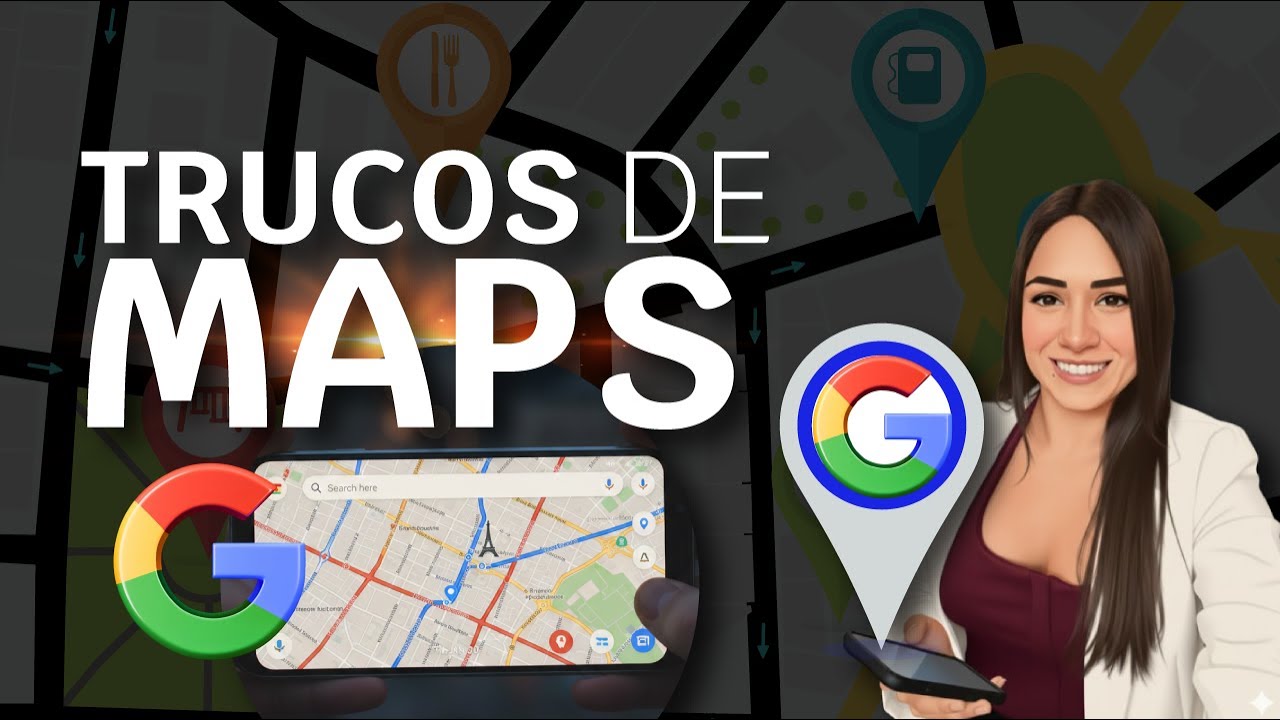 Los 4 TRUCOS de GOOGLE MAPS que debes usar en el 2026
